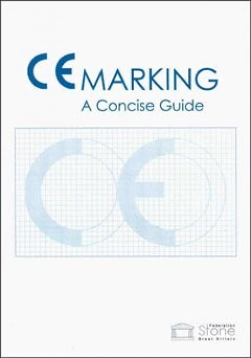 Guidance on CE marking from Stone Federation Great Britain. Guidance on CE marking from Stone Federation Great Britain.